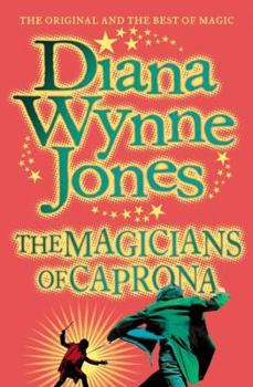 The Magicians of Caprona - Book #4 of the Chrestomanci (Recommended Reading Order)