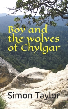 Paperback Boy and the Wolves of Chylgar Book