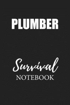 Paperback Plumber Survival Notebook: Small Undated Weekly Planner for Work and Personal Everyday Use Habit Tracker Password Logbook Music Review Playlist D Book