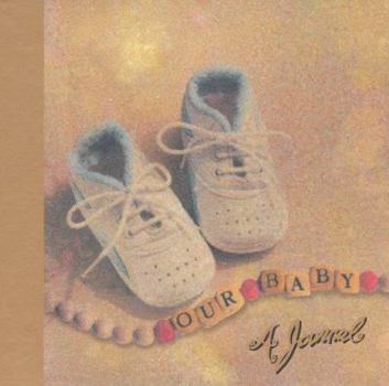 Hardcover Our Baby: A Journal Book