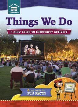 Library Binding Things We Do: A Kids' Guide to Community Activity Book