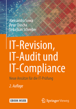 Paperback It-Revision, It-Audit Und It-Compliance: Neue Ansätze Für Die It-Prüfung [German] Book