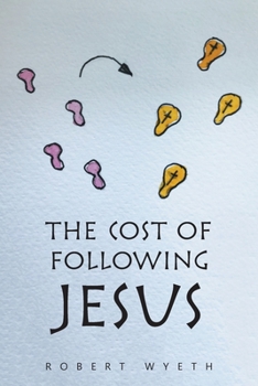 Paperback The Cost of Following Jesus Book