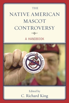 Paperback The Native American Mascot Controversy: A Handbook Book