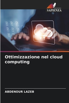Paperback Ottimizzazione nel cloud computing [Italian] Book