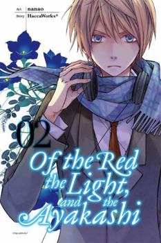 Paperback Of the Red, the Light, and the Ayakashi, Vol. 2 Book