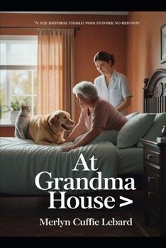 Paperback At Grandma House: Grandma House Help Is Meam Book