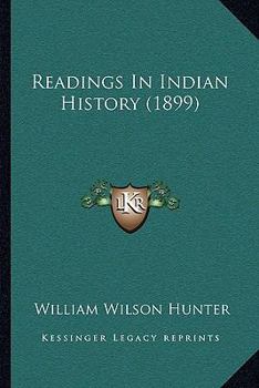 Paperback Readings In Indian History (1899) Book