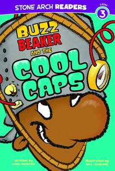 Buzz Beaker and the Cool Caps - Book  of the Stone Arch Readers - Level 3