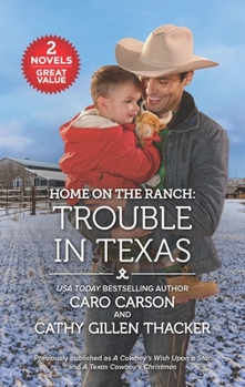 Mass Market Paperback Home on the Ranch: Trouble in Texas Book