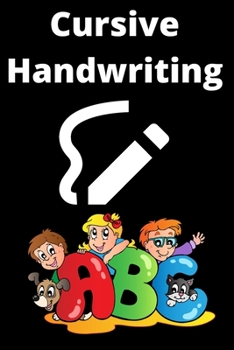 Paperback Cursive Handwriting: A Step by Step Guide how to learn Cursive Handwriting for Kids Teens and Adults Book