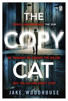 Paperback The Copycat: The gripping crime thriller you won't be able to put down Book