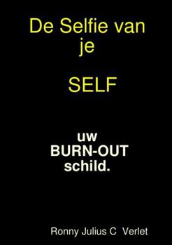 Paperback Maak een Selfie van je SELF. [Dutch] Book