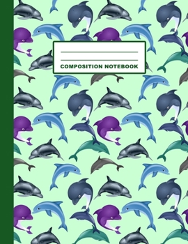 Paperback Composition Notebook: Dolphins Pattern Cover Design - Wide Ruled - 120 Blank Lined Pages - 8.5" X 11" - Matte Finished Soft Cover Book