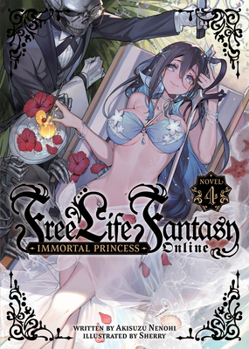 Paperback Free Life Fantasy Online: Immortal Princess (Light Novel) Vol. 4 Book