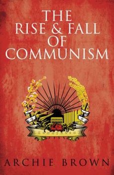 Paperback The Rise and Fall of Communism Book