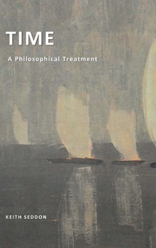 Hardcover Time: A Philosophical Treatment Book