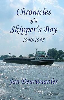 Paperback Chronicles of a Skipper's Boy 1940 - 1945 Book