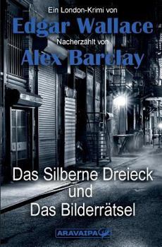 Paperback Das Silberne Dreieck und Das Bilderrätsel [German] Book