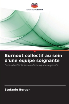 Paperback Burnout collectif au sein d'une équipe soignante [French] Book
