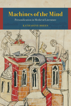 Paperback Machines of the Mind: Personification in Medieval Literature Book
