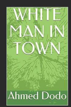 Paperback White Man in Town Book