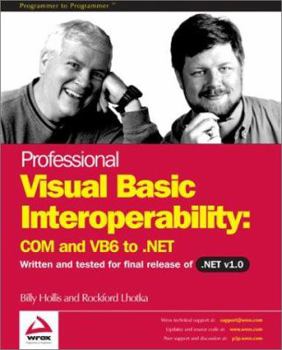 Paperback Professional Visual Basic Interoperability - Com and Vb6 to .Net Book