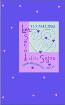 Paperback Love Secrets of the Signs: Astro-Analyze Your Love Life! Book