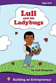 Paperback Lull and his ladybugs: Amharic Edition: Fostering the Entrepreneurial spirit [Amharic] Book