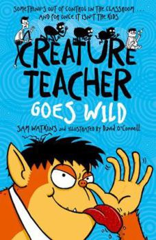 Paperback Creature Teacher Goes Wild Book