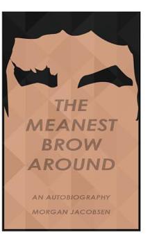 Paperback The Meanest Brow Around Book