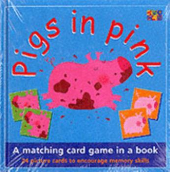 Board book Animal Pairs: a Book and a Game - Pigs in Pink: 20 Tiles to Match and Pair (Animal Pairs) Book