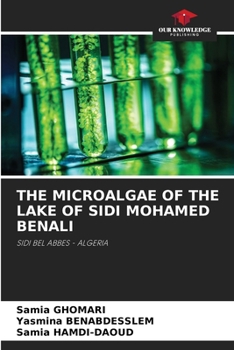 Paperback The Microalgae of the Lake of Sidi Mohamed Benali Book