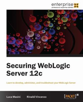 Paperback Securing Weblogic Server 12c Book