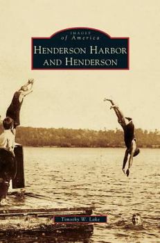 Henderson Harbor and Henderson - Book  of the Images of America: New York