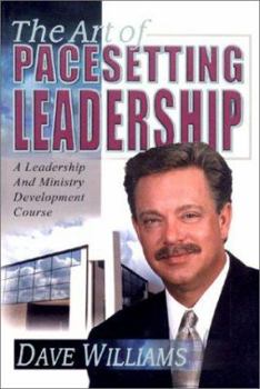 Paperback The Art of Pacesetting Leadership Book