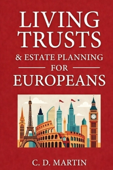 Paperback Living Trusts and Estate Planning for Europeans Book