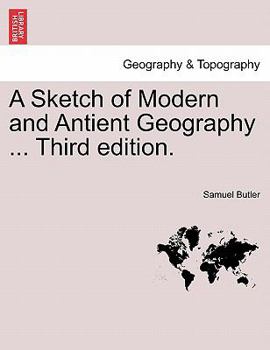 Paperback A Sketch of Modern and Antient Geography ... Third Edition. Book