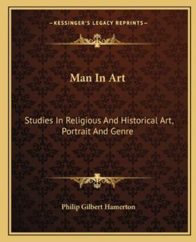 Paperback Man In Art: Studies In Religious And Historical Art, Portrait And Genre Book