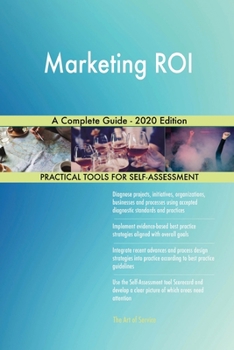Paperback Marketing ROI A Complete Guide - 2020 Edition Book