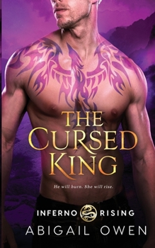 The Cursed King - Book #4 of the Inferno Rising