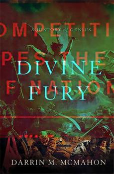 Hardcover Divine Fury: A History of Genius Book
