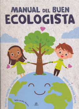 Hardcover Manual del Buen Ecologista [Spanish] Book