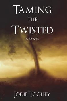 Paperback Taming the Twisted: Large Print Book
