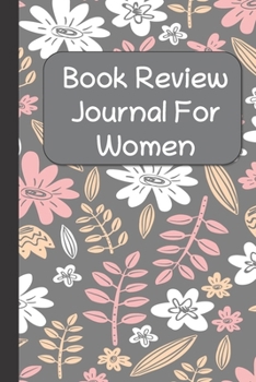 Paperback Book Review Journal For Women: Book Lover's Log Book