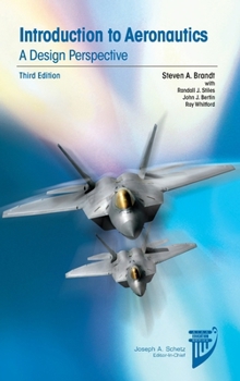 Hardcover Introduction to Aeronautics: Design Perspective Book