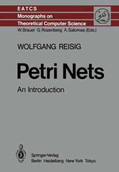 Paperback Petri Nets: An Introduction Book