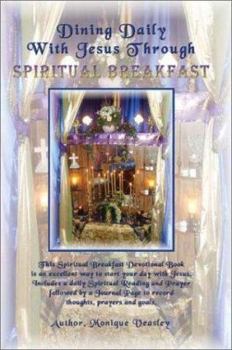 Paperback Dining Daily with Jesus Through Spiritual Breakfast Book