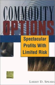 Paperback Commodity Options: Spectacular Profits with Limited Risk Book