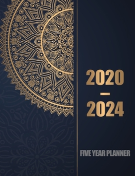 Paperback 2020-2024 Five Year Planner: Ultimate 60 Months Calendar, 5 Year Happy Calendar, Business Planners, Agenda Schedule Organizer Logbook and Journal w Book